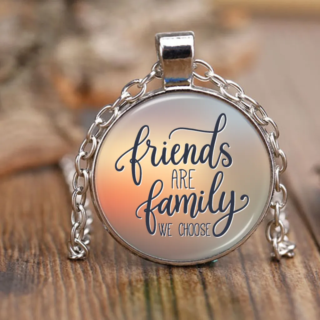 Friends Are Family We Choose Circle Pendant Necklace